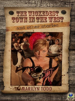 cover image of The Wickedest Town in the West